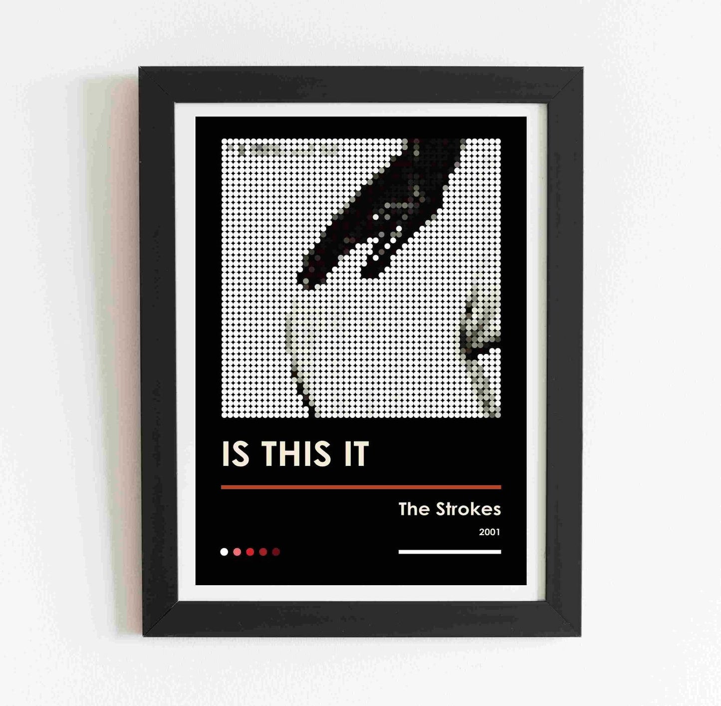 The Strokes Is This It Pixel Dot Art Print